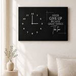 Never Give Up Great Things Take Time wall clock in light room decor